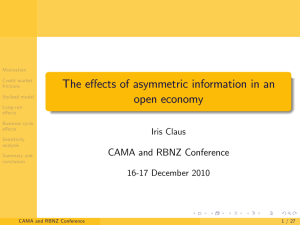 The e¤ects of asymmetric information in an open economy Iris Claus