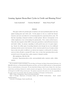 Leaning Against Boom-Bust Cycles in Credit and Housing Prices Luisa Lambertini