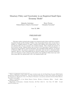 Monetary Policy and Uncertainty in an Empirical Small Open Economy Model PRELIMINARY