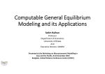 Computable General Equilibrium  Modeling and its Applications Selim Raihan Professor