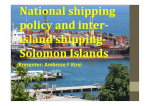 National shipping  policy and inter­ island shipping­ Solomon Islands