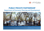 PUBLIC PRIVATE PARTNERSHIP Department of Economic Planning and Development