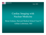 Cardiac Imaging with Nuclear Medicine