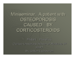Miniseminar: A Patient With Osteoporosis Caused By Corticosteroids