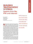 Building trustworthy systems: Lessons from the PTN and Internet