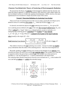 Lecture Notes 14.5: Classical Non-Relativistic Theory of Scattering of EM Radiation, Thomson and Rayleigh Scattering