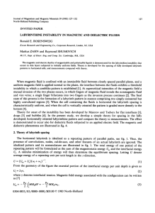 Rosensweig, R.E., M. Zahn, and R. Shumovich, Labyrinthine Instability in Magnetic and Dielectric Fluids, Journal of Magnetism and Magnetic Materials 39, 127-132, November 198