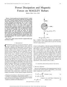 Zahn, M. Power Dissipation and Magnetic Forces on MAGLEV Rebars, IEEE Transactions on Magnetics, Vol. 33, No. 2, March 1997, pp. 1021-1036