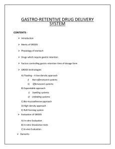GASTRO-RETENTIVE DRUG DELIVERY SYSTEM CONTENTS