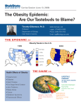 The Obesity Epidemic: Are Our Tastebuds to Blame? Timothy Gilbertson, Ph.D.