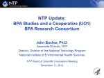 NTP Update: BPA Studies and a Cooperative (UO1) BPA Research Consortium