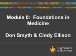 Module 0:  Foundations in Medicine  Don Smyth &amp; Cindy Ellison