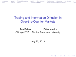 Trading and Information Diffusion in Over-the-Counter Markets Ana Babus P ´eter Kondor