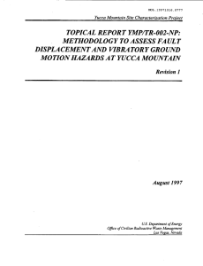 TOPICAL REPORT YMPITR-002-NP: METHODOLOGY TO ASSESS FAULT DISPLACEMENTAND VIBRATORY GROUND