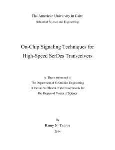 On-Chip Signaling Techniques for High-Speed SerDes Transceivers  The American University in Cairo