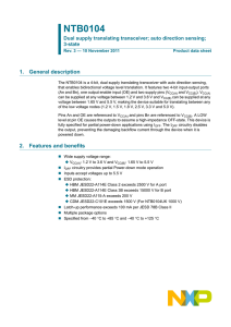 NTB0104 1. General description Dual supply translating transceiver; auto direction sensing;