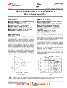 OPA4684 Quad, Low-Power, Current-Feedback Operational Amplifier FEATURES