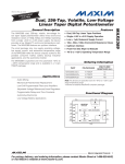 MAX5389 Dual, 256-Tap, Volatile, Low-Voltage Linear Taper Digital Potentiometer General Description
