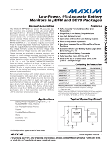 MAX6775–MAX6781 Low-Power, 1%-Accurate Battery Monitors in µDFN and SC70 Packages General Description