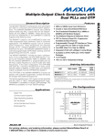 MAX9471/MAX9472 Multiple-Output Clock Generators with Dual PLLs and OTP General Description