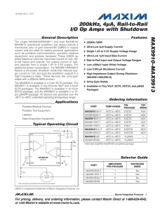 MAX9910–MAX9913 200kHz, 4µA, Rail-to-Rail I/O Op Amps with Shutdown General Description