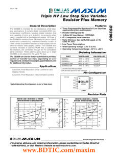 DS3906 Triple NV Low Step Size Variable Resistor Plus Memory General Description