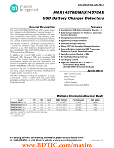 MAX14578E/MAX14578AE USB Battery Charger Detectors EVALUATION KIT AVAILABLE General Description