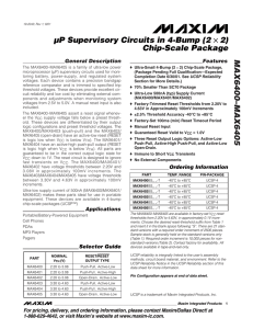 MAX6400–MAX6405 µP Supervisory Circuits in 4-Bump (2 2) Chip-Scale Package