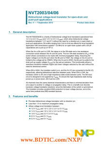 NVT2003/04/06 1. General description Bidirectional voltage-level translator for open-drain and