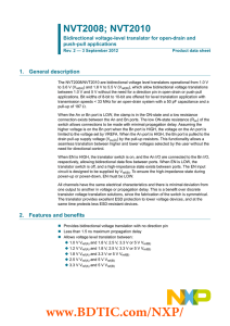 NVT2008; NVT2010 1. General description Bidirectional voltage-level translator for open-drain and