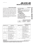 Evaluates: MAX8725 MAX8725 Evaluation Kit General Description Features