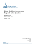 Dietary Guidelines for Americans: Frequently Asked Questions Agata Dabrowska Analyst in Health Policy