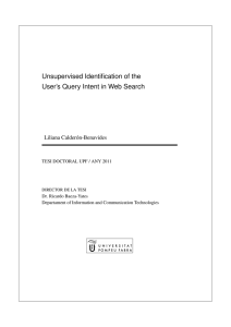 Unsupervised Identification of the User’s Query Intent in Web Search Liliana Calderón-Benavides