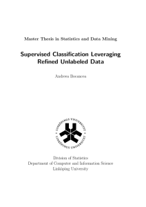 Supervised Classification Leveraging Refined Unlabeled Data