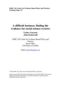 A difficult business: finding the evidence for social science reviews Lesley Grayson