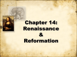 Chapter 14: Renaissance &amp; Reformation