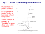 Ay 123 Lecture 12 - Modeling Stellar Evolution