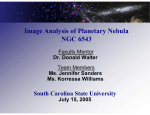 Image Analysis of Planetary Nebula NGC 6543 South Carolina State University Faculty Mentor