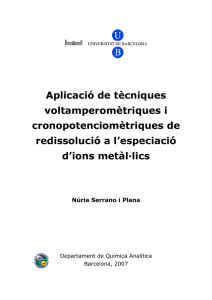 Aplicació de tècniques voltamperomètriques i cronopotenciomètriques de redissolució a l’especiació