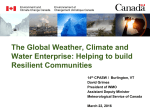 The Global Weather, Climate and Water Enterprise: Helping to build Resilient Communities