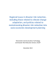 Regional issues in disaster risk reduction,   including those related to climate change  adaptation, and policies related to 