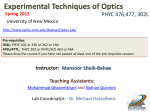Experimental Techniques of Optics PHYC 476,477, 302L Instructor: