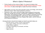 What is Optics? Photonics?