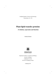 Plant lipid transfer proteins  - Evolution, expression and function Monika Edstam