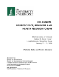 6th ANNUAL NEUROSCIENCE, BEHAVIOR AND HEALTH RESEARCH FORUM The University of Vermont