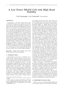 A Low Power SRAM Cell with High Read Stability N.M. Sivamangai K. Gunavathi