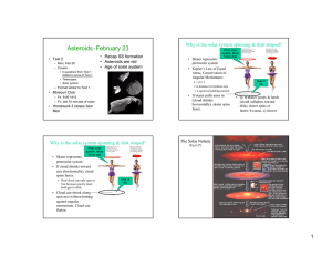 Asteroids February 23 − Why is the solar system spinning &amp; disk shaped?