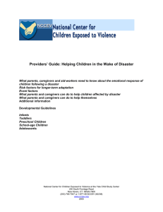 Providers’ Guide: Helping Children in the Wake of Disaster