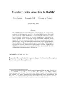 Monetary Policy According to HANK ∗ Greg Kaplan Benjamin Moll
