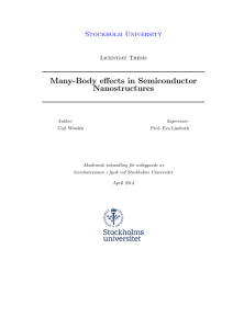 Many-Body effects in Semiconductor Nanostructures Stockholm University Licentiat Thesis